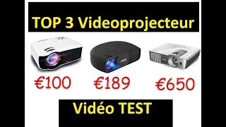 Top 3 des vidéoprojecteurs du moment pour chaque budget ( 100€, 200€ et 650€ )
