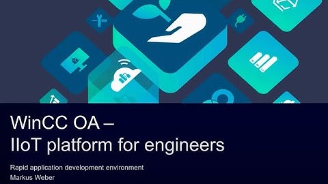 WinCC OA: Your Gateway to IIoT Solutions