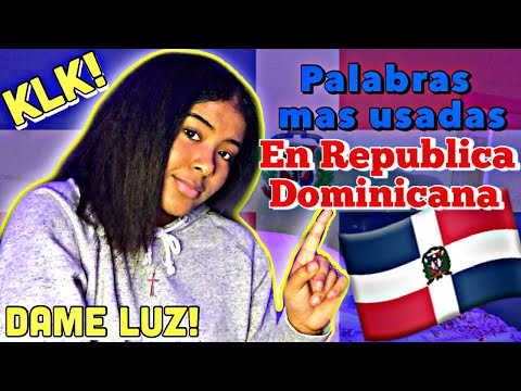 DICCIONARIO DOMINICANO- PALABRAS MÁS USADAS EN REPUBLICA DOMINICANA 🇩🇴