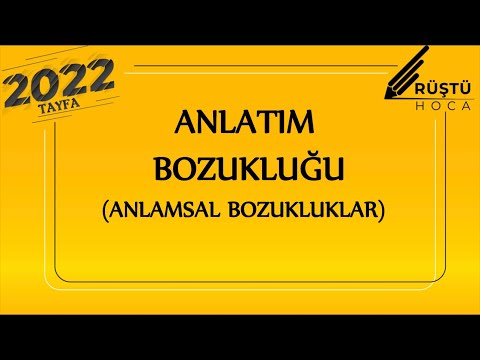 66) Anlatım Bozukluğu | Anlamsal Bozukluklar | RÜŞTÜ HOCA