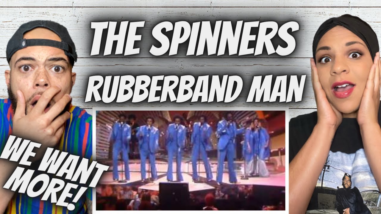 HOLY MOTOWN!!... FIRST TIME HEARING The Spinners Rubberband Man