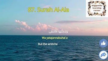 87.  Surah Al Ala II The Most High II سورة الأعلى