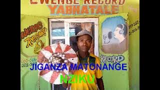 JIGANZA MATONANGE NZIKU BY LWENGE STUDIO MITUNDU