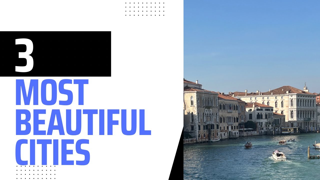 3 Most Beautiful Cities in the World - YouTube