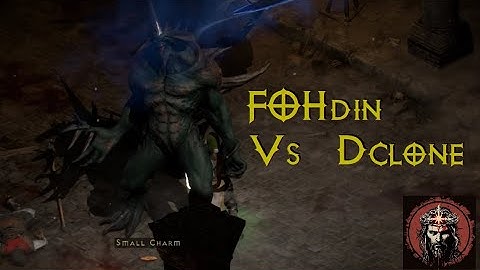 FOHdin vs Dclone Diablo 2 Resurrected