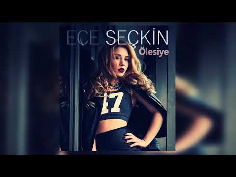 Ece seckin ölesiye