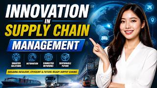 Innovation in Supply Chain Management (13 Minutes)