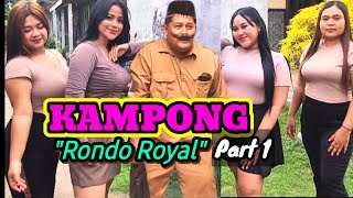 Download Lagu RONDO ROYAL ||KAMPONG RONDO || Part 1 || Episode 117 || FILM PENDEK LUCU MP3