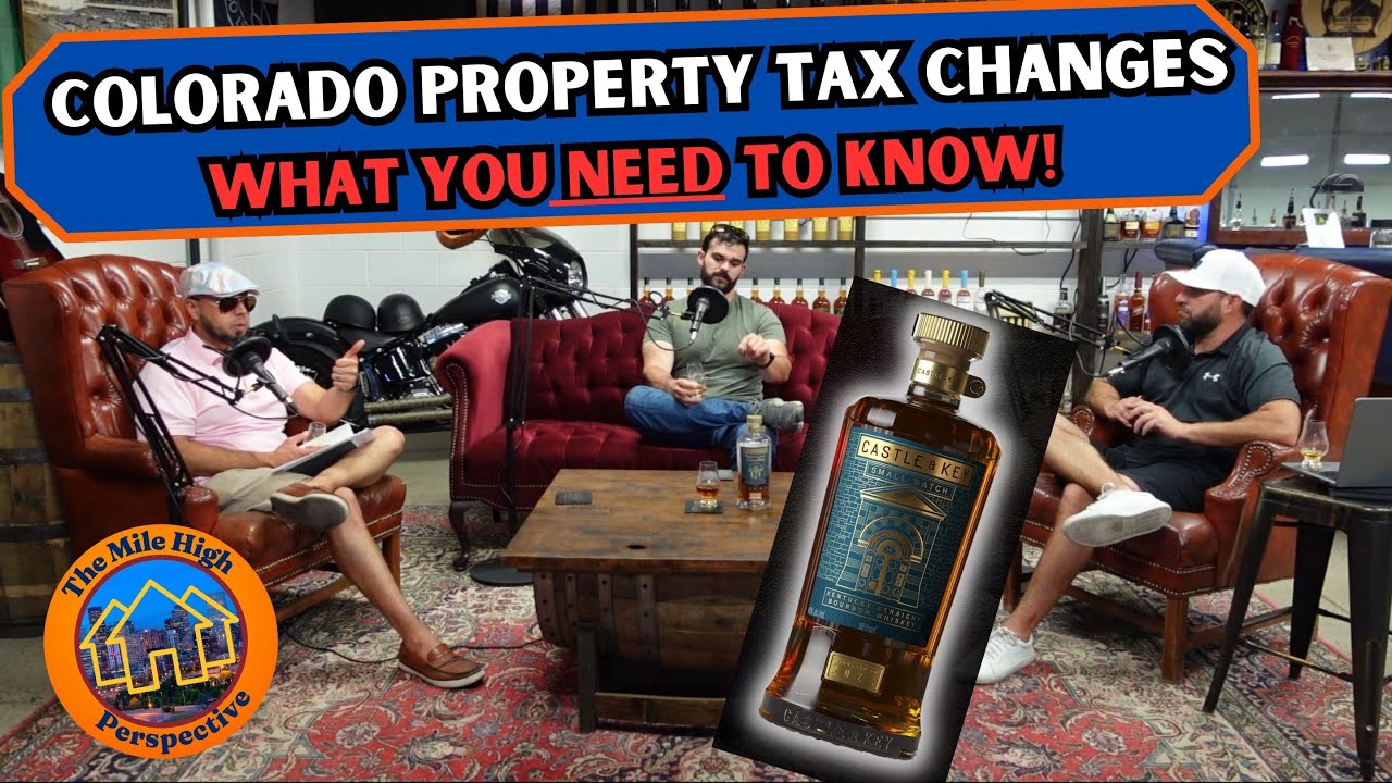 Property Taxes in Colorado What You Need to Know! ( Ft. Castle & Key