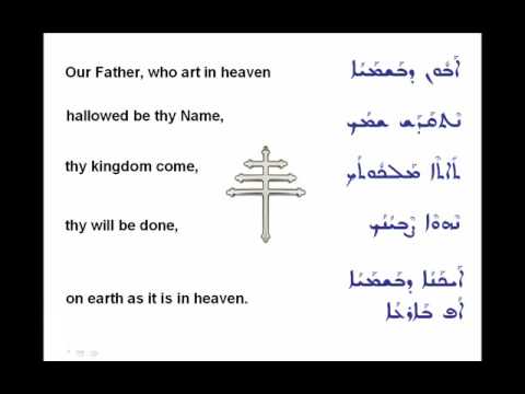 aramaic prayer lord maronite father lords who name heaven prayers