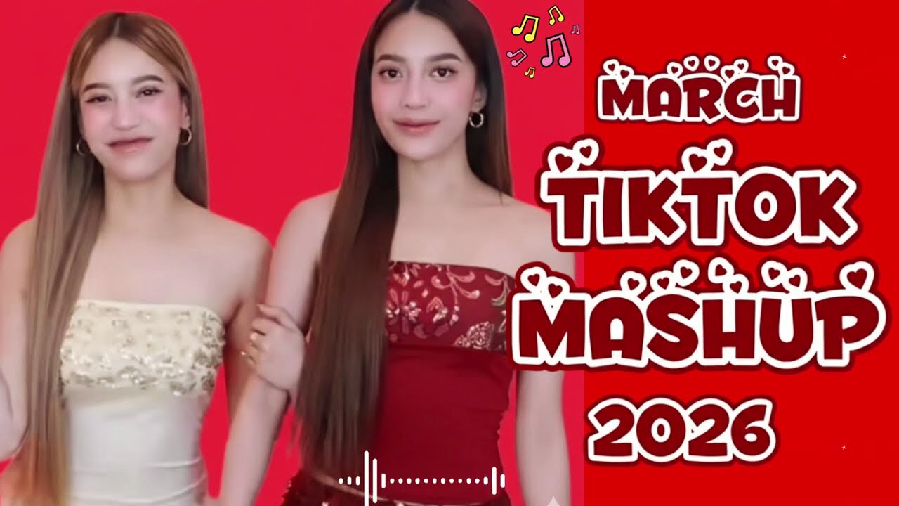 New TikTok Mashup March 2026 (Not Clean) ❤️
