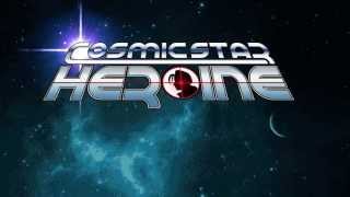 Cosmic Star Heroine (PS4, PS Vita)