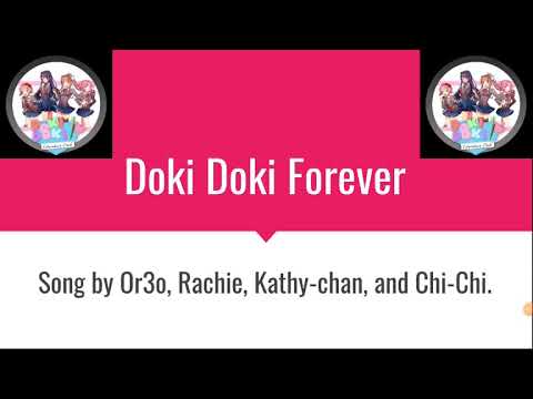 Doki Doki Forever  lyrics song by Or3o, rachie, kathy-chan, and chi-chi.