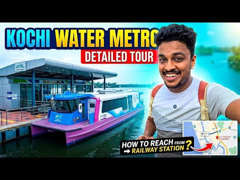 Kochi Water Metro Detailed Tour | How to Reach Metro from Railway Station (Part 2)
