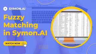 How to Add Missing Information to Data with Symon.AI's Fuzzy Matching Tool
