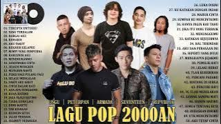 UNGU | PETERPAN | ARMADA | SEVENTEEN | PEPVBLIK (lagu pop tahun 2000an)