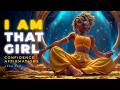 I Am That Girl Daily Confidence Affirmations Afro RnB Beats Become Your Highest Self Now mp3