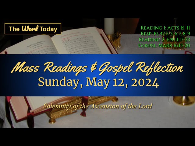 Today's Catholic Mass Readings u0026 Gospel Reflection - Sunday, May 12, 2024 class=