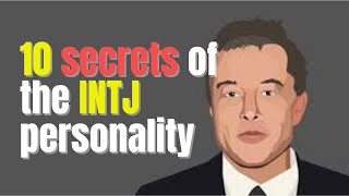 10 secrets of the INTJ personality