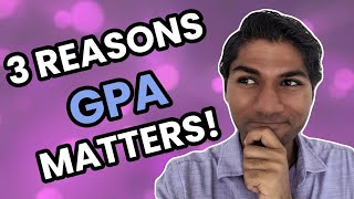 Do I Need a Good GPA? | 3 Reasons WHY your College GPA Would Matter! Net Worth
