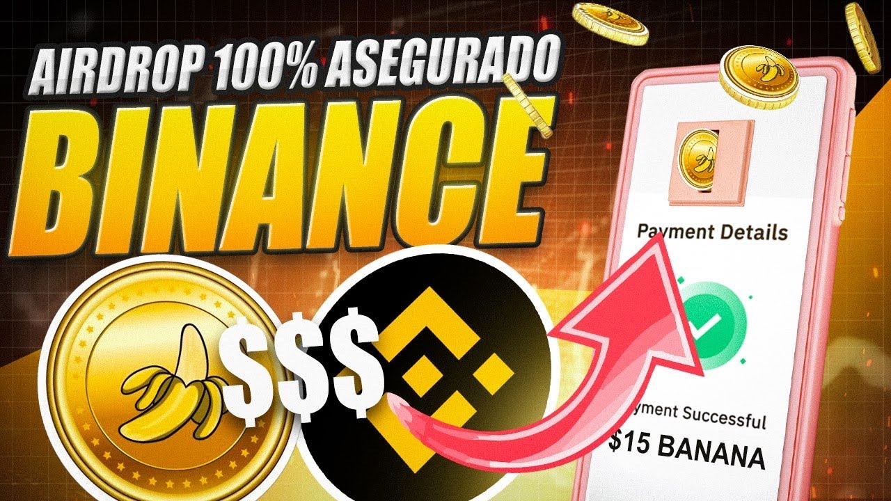 RECLAMA GRATIS este NUEVO AIRDROP $BANANA en BINANCE!!! Cambia por USDT ...