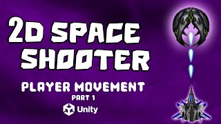 2D SpaceShooter Tutorial Part 1// Code&Play