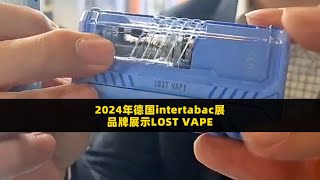 #2024 #German intertabac Exhibition Brand Showcase: LOST VAPE (Video for Professional Exchange Only)