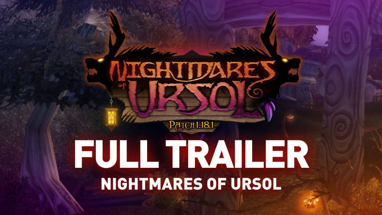 Nightmares of Ursol — Turtle WoW Full Patch 1.18.1 Trailer
