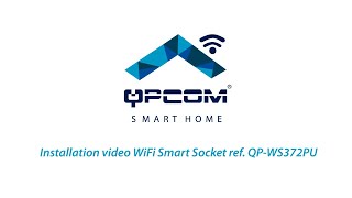 QPCOM Smart - How to install your WiFi Smart Socket ref. QP-WS372PU - English screenshot 4