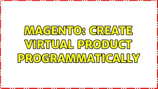 Magento: Create virtual product programmatically