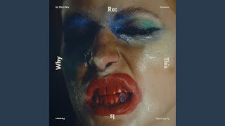 You First (Re: Remi Wolf)