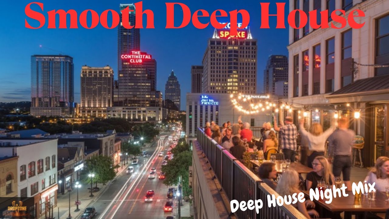 House Music 2025 🔥🎵 | Texas Night View with Deep House Vibes 🌌🔊 |  Smooth House Beats 🔥🎵