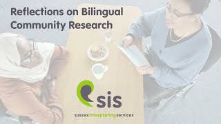 Reflections on Bilingual Community Research - Sussex Interpreting Services
