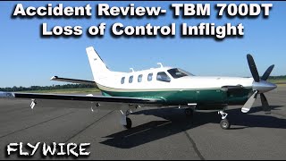 Accident Review  TBM 700DT Airplanes typically don't fall out of the sky!