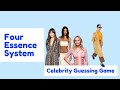 Four Essence System: Celebrity Guessing Game