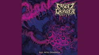 Casket Grinder - Fall into Dementia