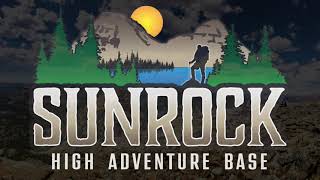Sunrock High Adventure Base
