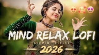🎶 2026 UltiRelaxing Lofi Beats |mate Mind Study, Sleep Chill 🎧and