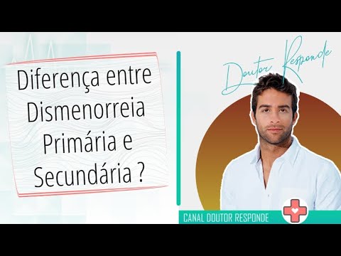 Diferença entre Dismenorreia Primária e Secundária ? - Doutor Responde ...