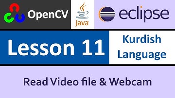 JavaCV 11 - Read Video File and Webcam - Kurdish Language