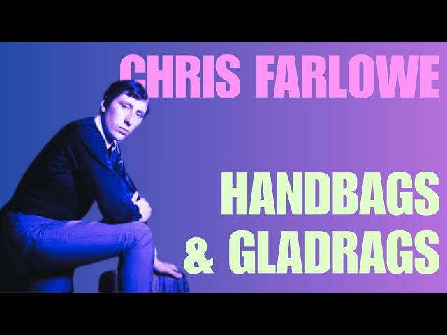 Chris Farlowe - Handbags And Gladrags