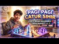 🔴 Pagi-Pagi Catur Sihir