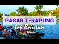 LOK BAINTAN FLOATING MARKET | SOUTH KALIMANTAN TOURISM, FLOATING MARKET IN INDONESIA!!