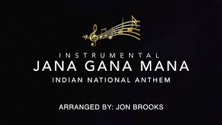 Jana Gana Mana 🎵 Indian National Anthem | Arranged by Jon Brooks