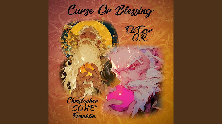 Curse or Blessing (feat. Christopher Sone Franklin)
