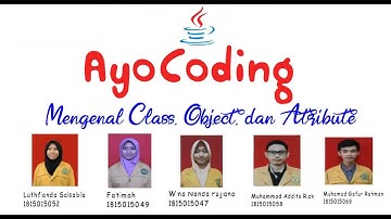 #5 - Mengenal Class, Object, dan Atribute | OOP JAVA |  #AyoCoding