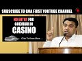 No more entry for Goans into Casinos: CM - YouTube