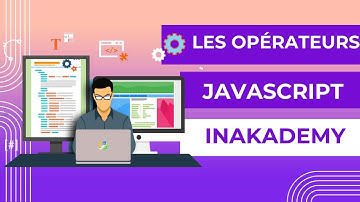 apprendre javascript pour débutant ( les opérateurs )