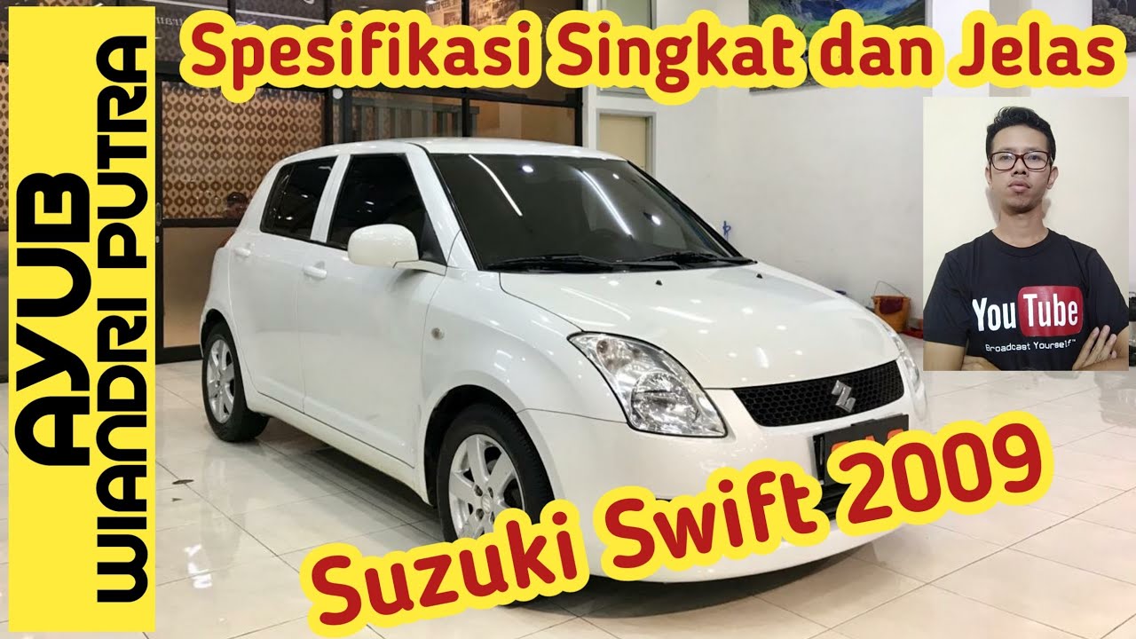 Spesifikasi Suzuki Swift 2009 YouTube