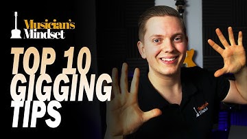 Top 10 Gigging Tips: How to Nail Every Live Performance!